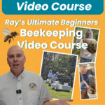 Rays Ultimate Beginners Beekeeping Video Course